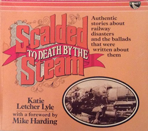 Scalded to Death by the Steam