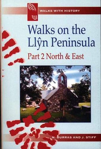 Walks with History Series: Walks on the Llŷn Peninsula, Part 2 - North & East