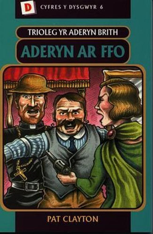 Cyfres y Dysgwyr:6. Trioleg yr Aderyn Brith - Aderyn ar Ffo