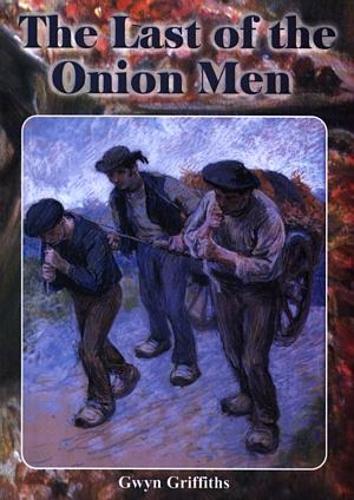 Last of the Onion Men, The