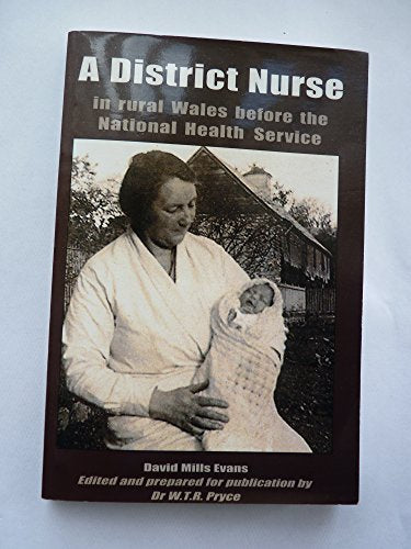 District Nurse in Rural Wales Before the National Health Service, A