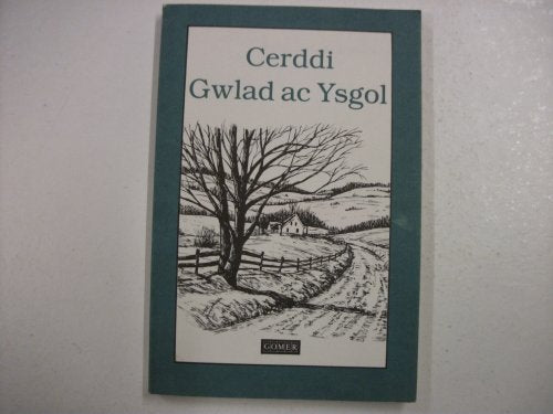 Cerddi Gwlad ac Ysgol