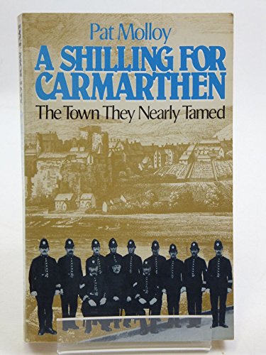 A Shilling for Carmarthen