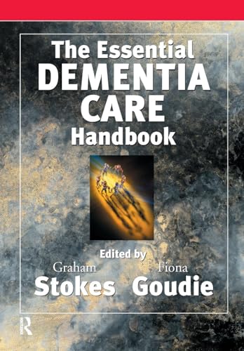 The Essential Dementia Care Handbook