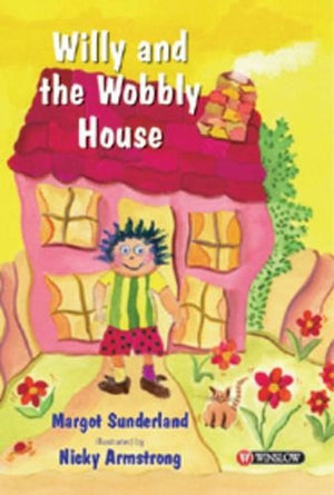 Willy and the Wobbly House: Storybook