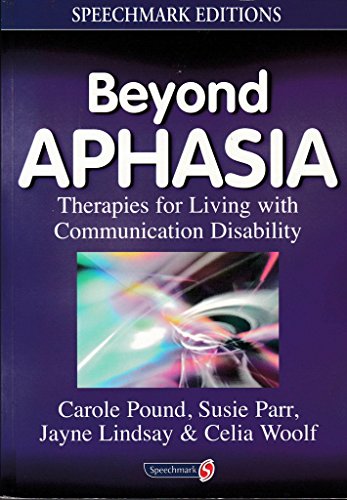 Beyond Aphasia