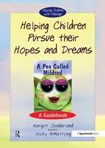 Helping Children Pursue Their Hopes and Dreams 