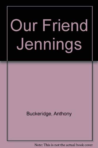 Our Friend Jennings