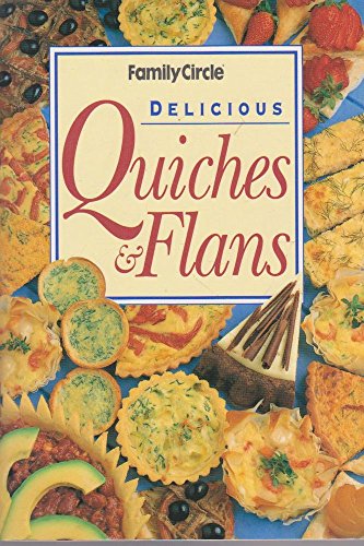 Delicious Quiches & Flans