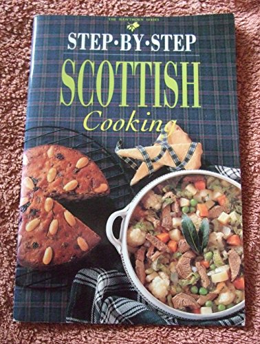 Step by Step Scottish Cooking