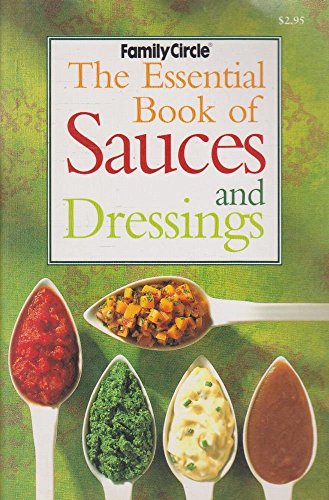 The Essential Book of Sauces and Dressings