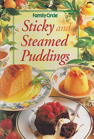 Sticky and Steamed Puddings