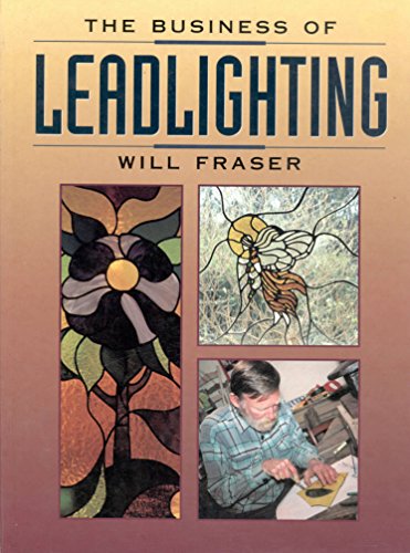 The Business of Leadlighting
