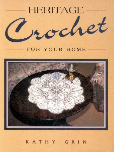 Heritage Crochet for Your Home