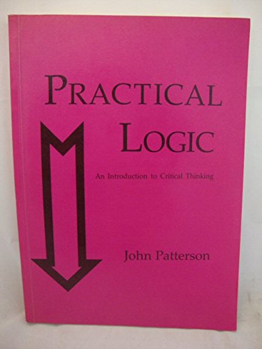 Practical Logic: an Introduction to Critical Thinking