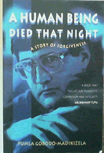A Human Being Died That Night