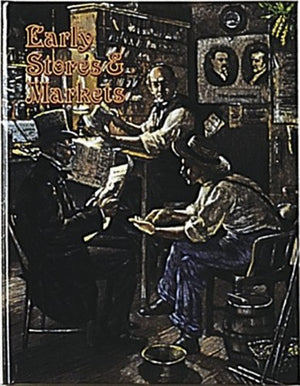Early Stores and Markets