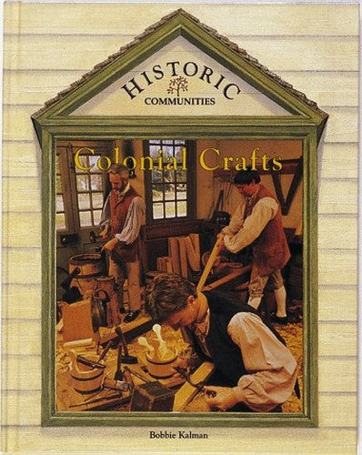 Colonial Crafts