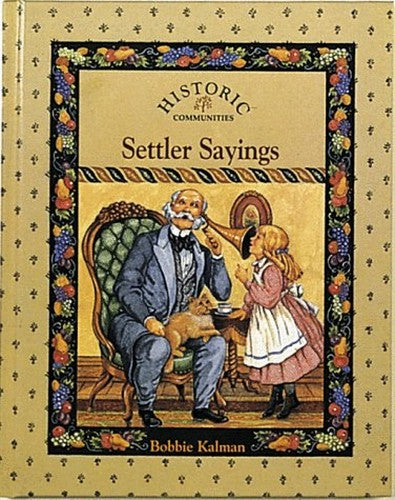 Settler Sayings