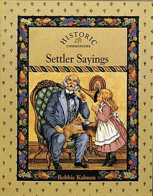 Settler Sayings