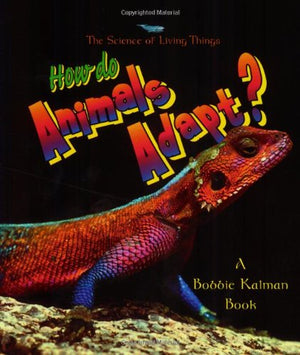 How Do Animals Adapt?