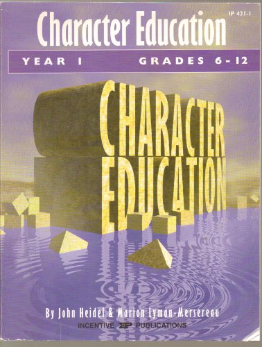 Character Education: Grades K-6 Year 1