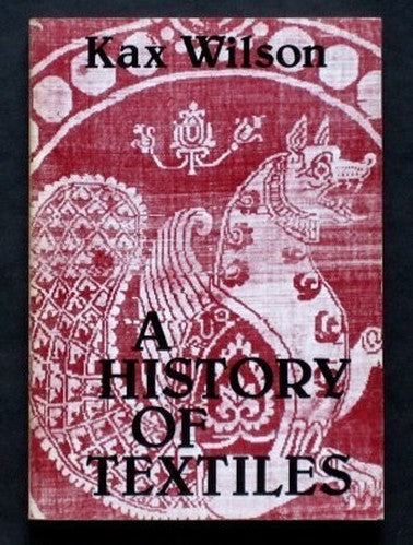 A History Of Textiles