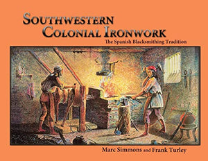 Southwestern Colonial Ironwork