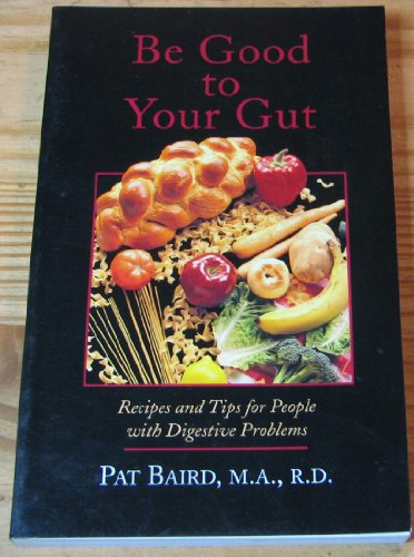 Be Good to Your Gut