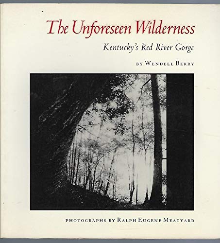 The Unforeseen Wilderness