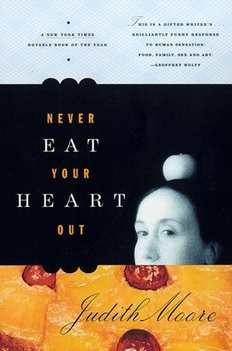 Never Eat Your Heart out