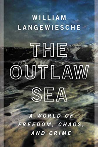 The Outlaw Sea, the