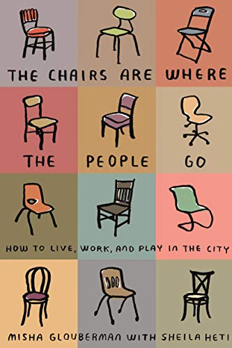 The Chairs Are Where The People Go