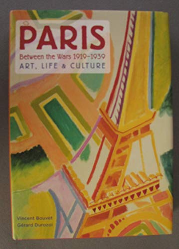 Paris Between the Wars 1919-1939