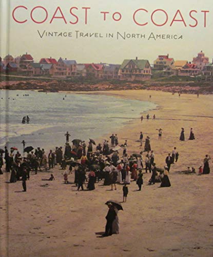Coast to Coast:Vintage Travel in North America