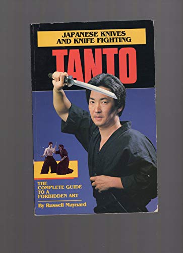 Tanto: Japanese Knives and Knife Techniques