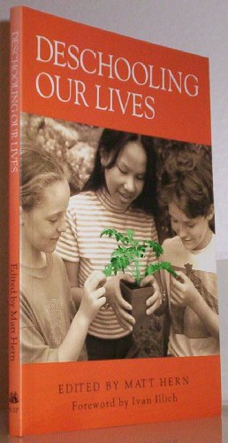Deschooling Our Lives