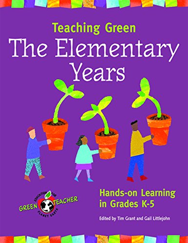 Teaching Green -- The Elementary Years