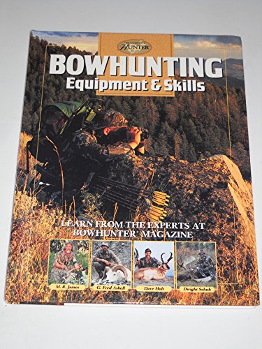 Bowhunting Equipment & Skills