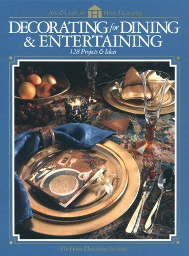 Decorating for Dining and Entertaining