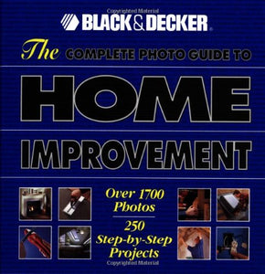 Complete Photo Guide to Home Improvement 