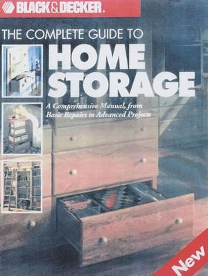 The Complete Guide to Home Storage
