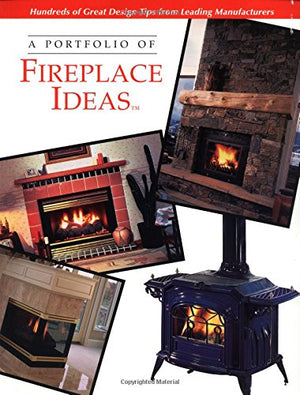 A Portfolio of Fireplace Ideas