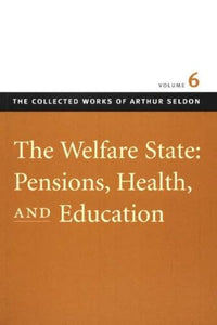 Welfare State -- Pensions, Health & Education 