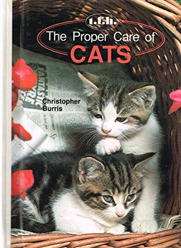The Proper Care of Cats