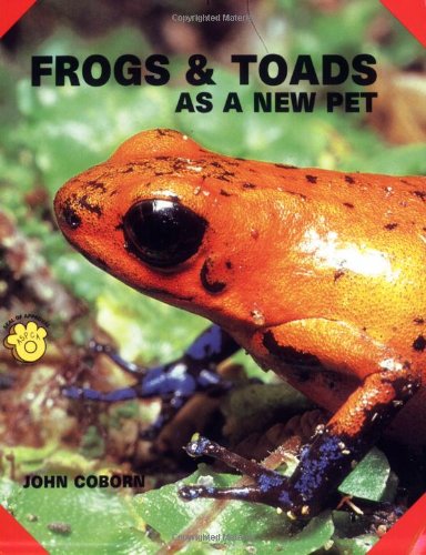 Frogs and Toads as a New Pet
