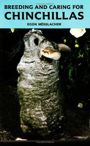 Breeding and Caring for Chinchillas