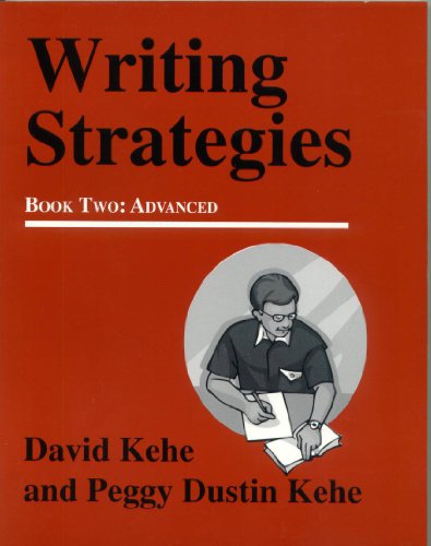 Writing Strategies, Advanced: A Student - Centered Approach