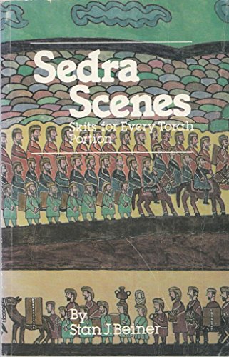 Sedra Scenes: Skits for Every Torah Portion