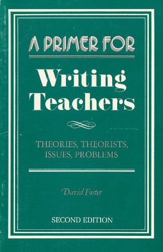 A Primer for Writing Teachers